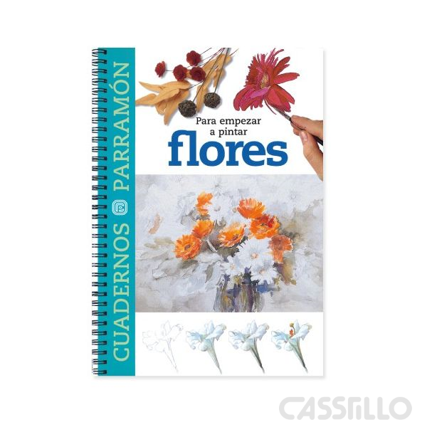 Casstillo-Cuadernos-Parramon-Flores Cuadernos Para Empezar A Pintar Flores Parramon - Imagen 1